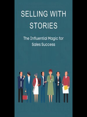 cover image of Selling with Stories